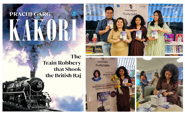 Prachi Garg’s extensively-researched Historical non-fiction KAKORI
