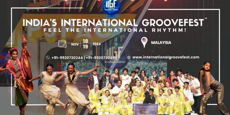 India’s International Groovefest 2024: A Global Dance Spectacle in Kuala Lumpur