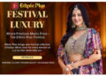 Ethnic Plus Launches Festive Collection 2025: Where Traditions Meet Affordable Fashion