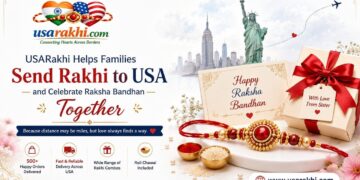 USARakhi Helps Families Send Rakhi to USA and Celebrate Raksha Bandhan Together